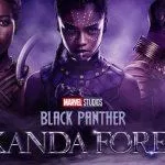 Black Panther: Wakanda Forever - Bom tấn tiếp theo của vũ trụ điện ảnh Marvel (Nguồn: Internet)