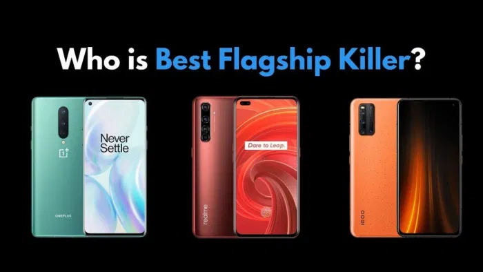 Flagship killer là gì? Điểm qua những chiếc điện thoại