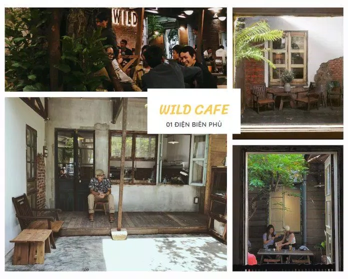 Wild Cafe - 01 Điện Biên Phủ (Ảnh: Internet).