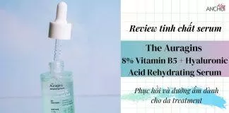 Review tinh chất serum The Auragins 8% Vitamin B5 + Hyaluronic Acid (nguồn: BlogAnChoi)