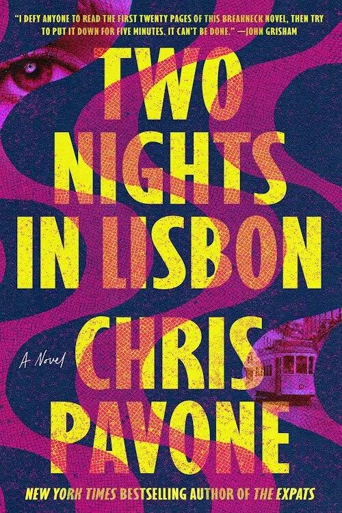 Two Nights in Lisbon - Chris Pavone. (Nguồn: Internet)