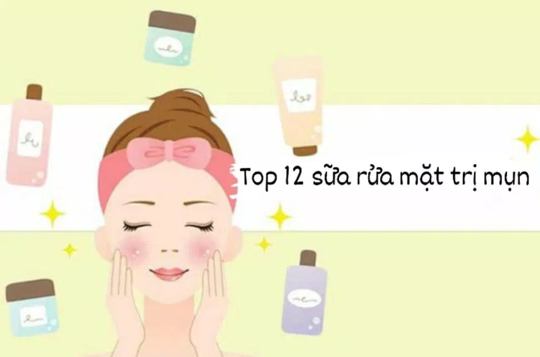 Sữa rửa mặt trị mụn