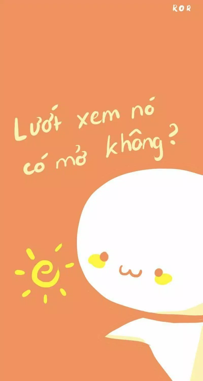 Hình nền điện thoại cute có chữ hài hước, bá đạo. (Ảnh: Internet)