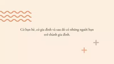 Bạn bè cũng là gia đình của bạn (Ảnh: BlogAnChoi).