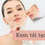 Kem tái tạo da