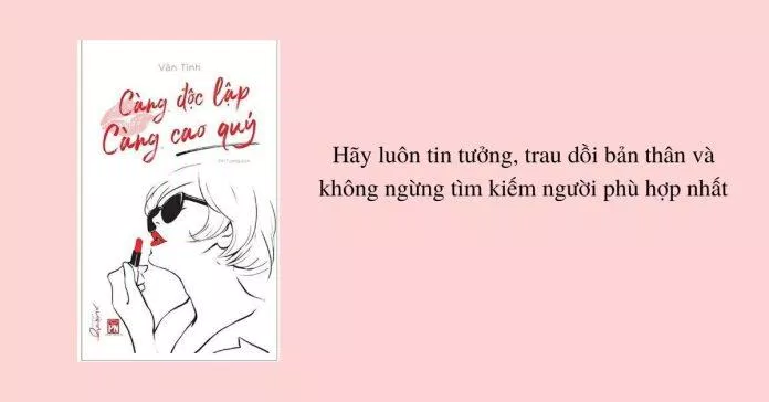 Bìa sách càng độc lập càng cao quý (Ảnh: Internet)