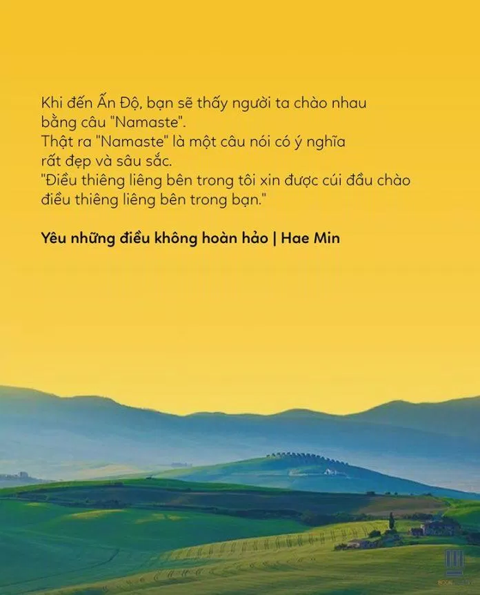 "Điều thiêng liêng bên trong tôi xin được cúi chào điều thiêng liêng bên trong bạn" (Ảnh: Internet). "Điều thiêng liêng bên trong tôi xin được cúi chào điều thiêng liêng bên trong bạn" (Ảnh: Internet).