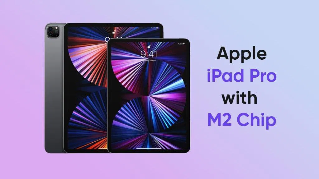 iPad Pro M2 của Apple được ra mắt trong năm 2022 (Ảnh: Internet) iPad Pro M2 của Apple được ra mắt trong năm 2022 (Ảnh: Internet)