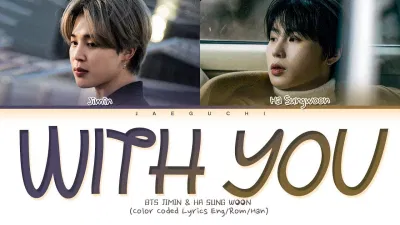 With you - Jimin x Ha Sung Woon (Ảnh: Internet) With you - Jimin x Ha Sung Woon (Ảnh: Internet)