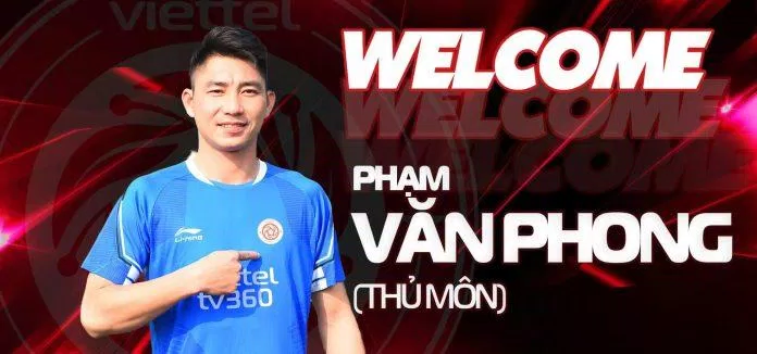 Thủ môn Phạm Văn Phong chính thức gia nhập CLB Viettel (ảnh CLB Viettel) Thủ môn Phạm Văn Phong chính thức gia nhập CLB Viettel (ảnh CLB Viettel)