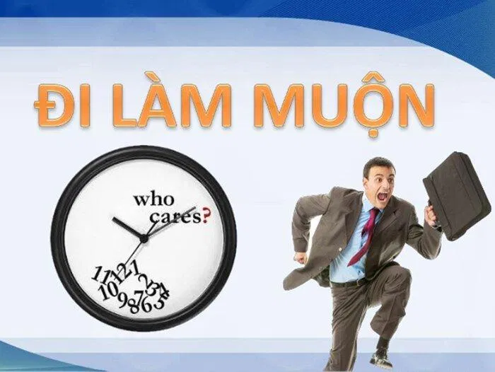 Đi trễ và ủng hộ việc đến trễ. (Nguồn: Internet) Đi trễ và ủng hộ việc đến trễ. (Nguồn: Internet)