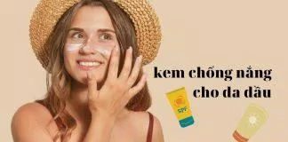 Kem chống nắng cho da dầu (Ảnh: Internet)