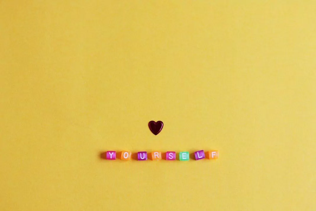Be yourself, love yourself. Nguồn: Internet.