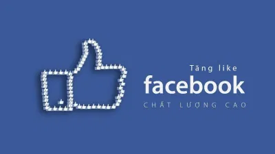 Dịch vụ tăng like Tiktok, Facebook uy tín, giá tốt nhất hiện nay. (Ảnh: Internet)