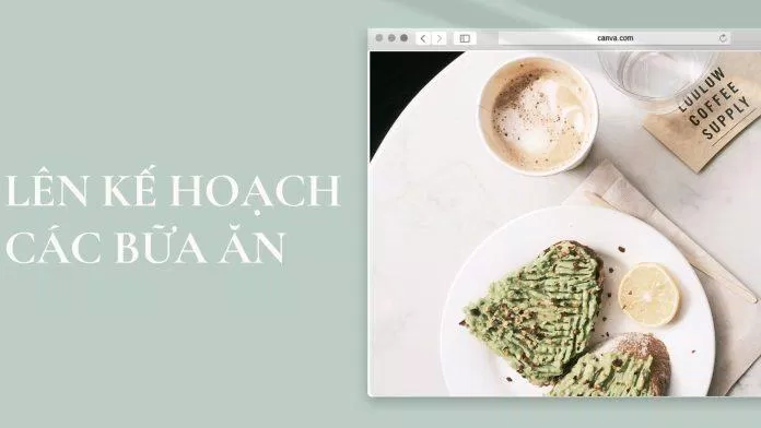 Lập kế hoạch cho các bữa ăn (Nguồn: Tamtit@2012) Lập kế hoạch cho các bữa ăn (Nguồn: Tamtit@2012)