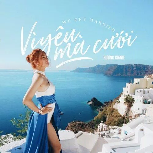Nhạc đám cưới Vì yêu mà cưới - Hương Giang Idol