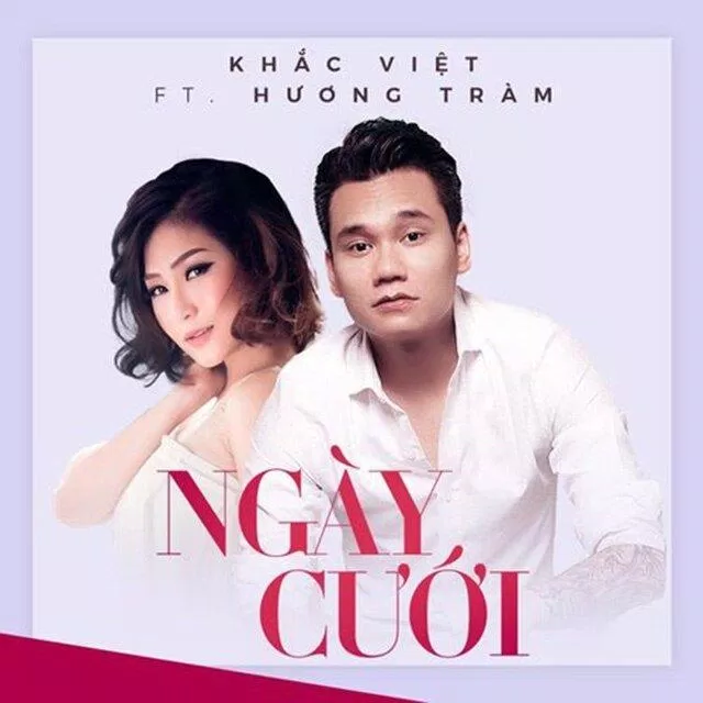 Nhạc đám cưới Ngày Cưới - Khắc Việt ft. Hương Tràm