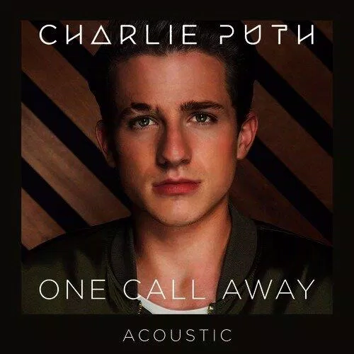 Charlie Puth - One Call Away (Ảnh: Internet) Charlie Puth - One Call Away (Ảnh: Internet)