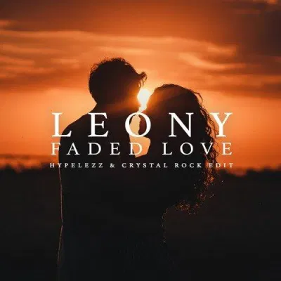 Leony - Faded Love (Ảnh: Internet) Leony - Faded Love (Ảnh: Internet)