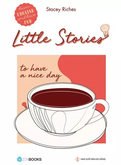 Little Stories - To Have A Nice Day (Ảnh: Internet) Little Stories - To Have A Nice Day (Ảnh: Internet)