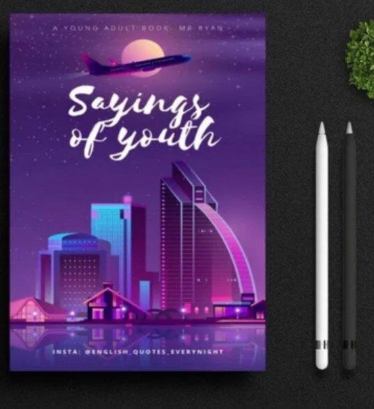 Sayings of youth (Ảnh: Internet) Sayings of youth (Ảnh: Internet)