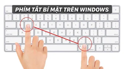 Phím tắt máy tính win 10 cần thiết nhất