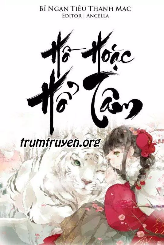 Truyện tiên hiệp Hồ Hoặc Hổ Tâm (Ảnh: Internet)