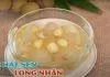 Cách nấu chè hạt sen long nhãn thơm ngon bổ dưỡng