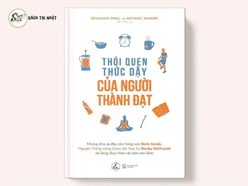 Sách ''Thói quen thức dậy của người thành đạt'' (Ảnh: Internet) Bật mí buổi sáng tỉ đô - Bí quyết cho một ngày thành công bí quyết bữa sáng buổi sáng buổi sáng tỉ đô cách bắt đầu buổi sáng dậy sớm Kế hoạch khơi dậy năng lượng cho ngày mới lành mạnh tập thể dục thể dục thời gian tích cực