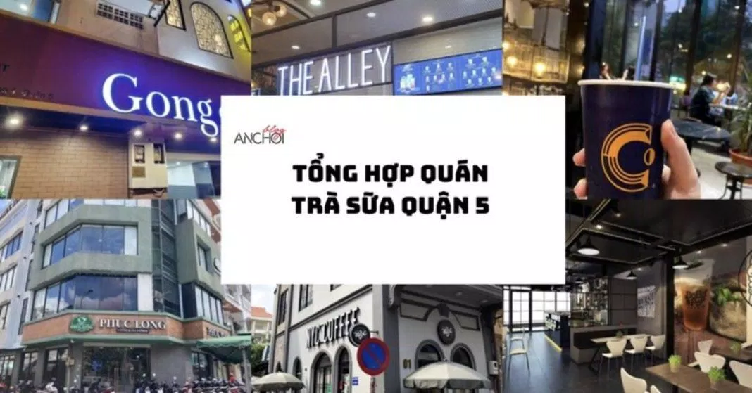 Ảnh bìa tổng hợp 15 quán trà sữa quận 5