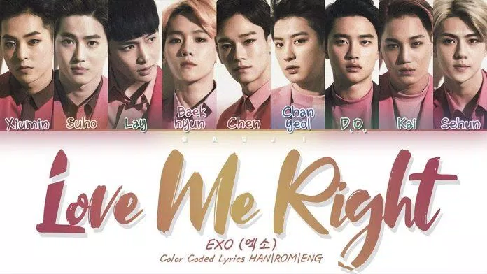 Love Me Right - EXO (Ảnh: Internet) Love Me Right - EXO (Ảnh: Internet)