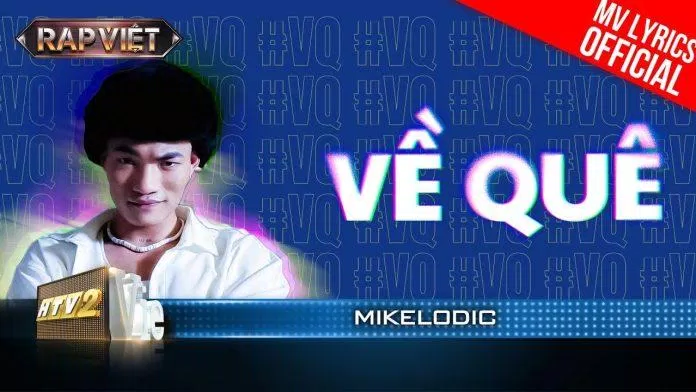 Về Quê - Mikelodic - Team Thái VG | Rap Việt 2023 (Ảnh: Internet)