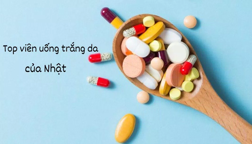 viên uống trắng da