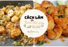 Cách làm món nấm đùi gà sốt bơ tỏi ngon tuyệt. (Nguồn: BlogAnChoi)