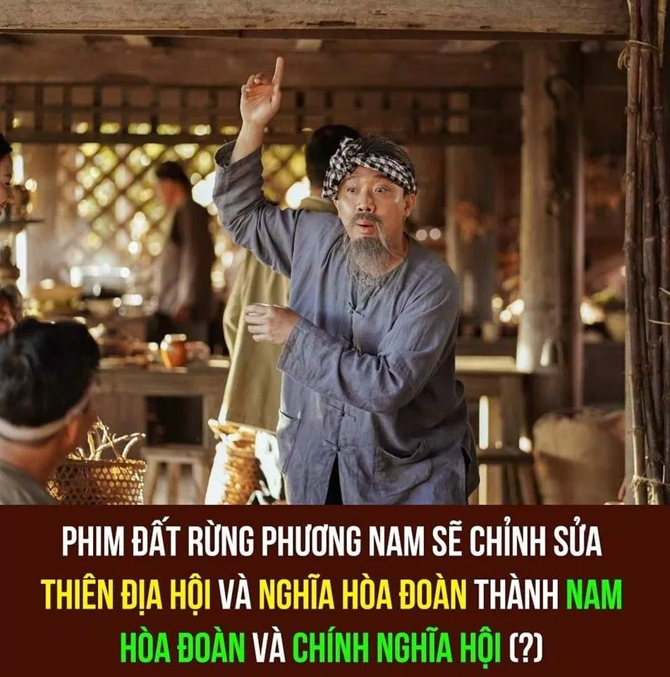 Phim điện ảnh Đất Rừng Phương Nam sẽ chỉnh sửa các chi tiết "Thiên Địa hội", "Nghĩa Hòa đoàn" thành "Nam Hòa đoàn", Chính Nghĩa hội". (Ảnh: Internet)