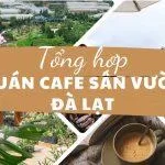 Quán cafe sân vườn Đà Lạt