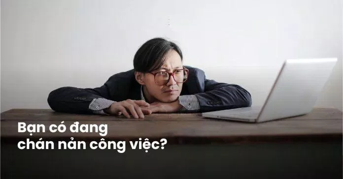 Bạn có thích công việc hiện tại? (Ảnh: Internet) Bạn có thích công việc hiện tại? (Ảnh: Internet)