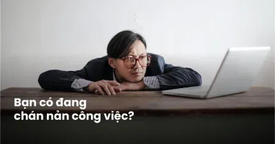 Bạn có thích công việc hiện tại? (Ảnh: Internet) Bạn có thích công việc hiện tại? (Ảnh: Internet)