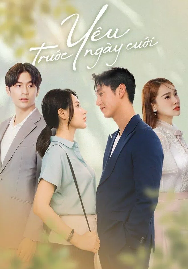 Poster phim Yêu Trước Ngày Cưới (Ảnh: Internet) Poster phim Yêu Trước Ngày Cưới (Ảnh: Internet)