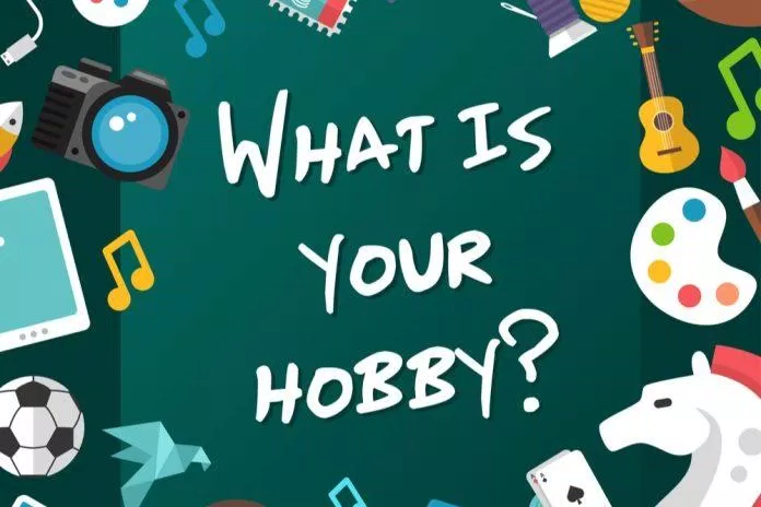 Sở thích của bạn là gì? (Ảnh: Internet) Sở thích của bạn là gì? (Ảnh: Internet)