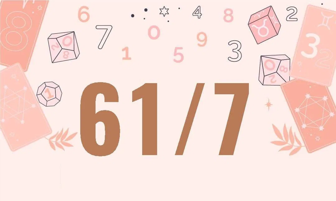 Phân tích ý nghĩa số chủ đạo số 61/7 (Ảnh: Internet)