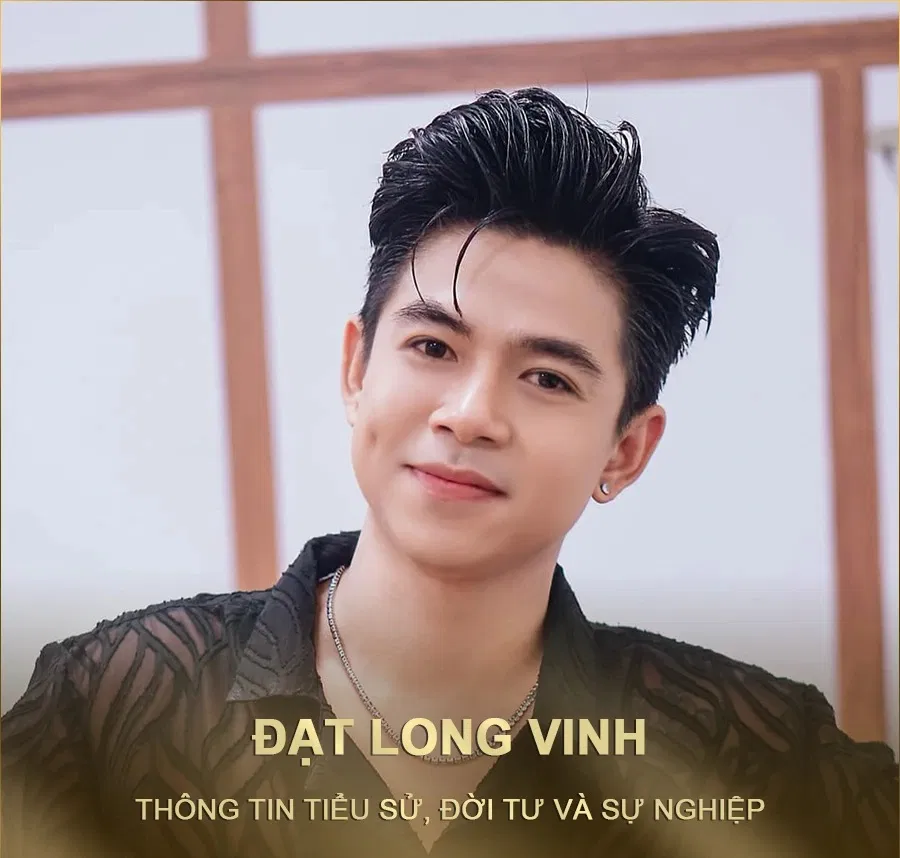 Đạt Long Vinh là ai? (Ảnh: Internet) Đạt Long Vinh là ai? (Ảnh: Internet)
