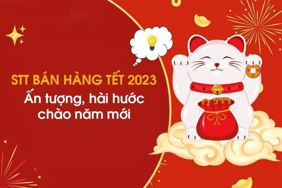 câu status bán hàng hay Tết 2024, chốt đơn mỏi tay