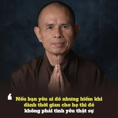 Câu nói của thầy Thích Nhất Hạnh về tình yêu