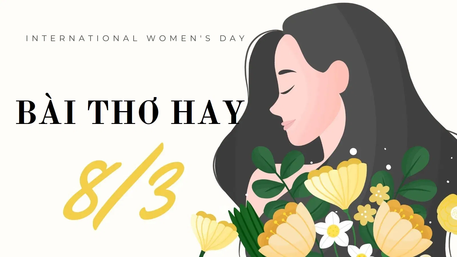 Những bài thơ về ngày 8/3 hay, ý nghĩa