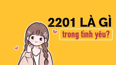Mật mã tình yêu 2201 nghĩa là gì