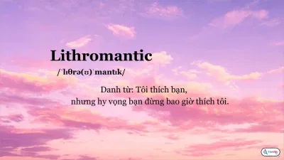 Hội chứng Lithromantic (Nguồn: Internet)