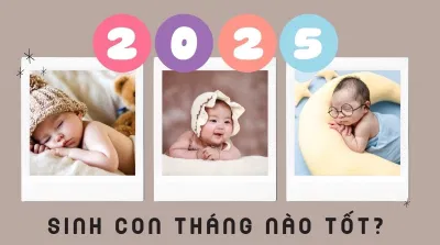 Tháng đẹp sinh con 2025: Tháng 2 âm lịch