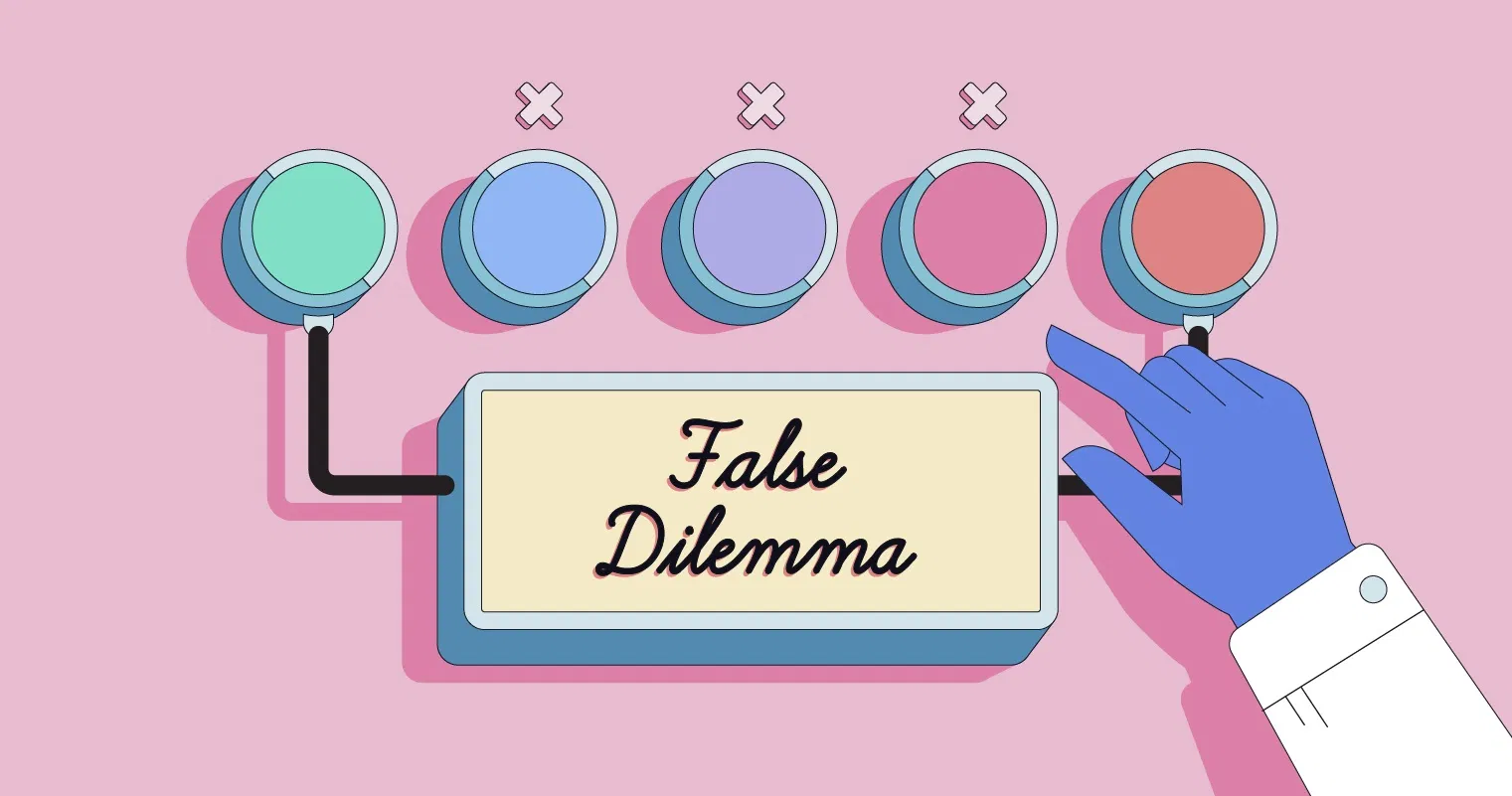 False Dilemma