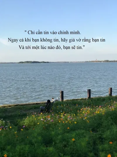 Những câu danh ngôn giúp bạn tự tin vào bản thân